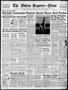 Primary view of The Abilene Reporter-News (Abilene, Tex.), Vol. 57, No. 283, Ed. 2 Tuesday, March 1, 1938