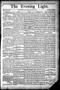 Newspaper: The Evening Light. (San Antonio, Tex.), Vol. 1, No. 310, Ed. 1 Monday…