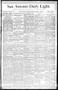 Newspaper: San Antonio Daily Light. (San Antonio, Tex.), Vol. 8, No. 156, Ed. 1 …