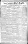 Thumbnail image of item number 1 in: 'San Antonio Daily Light. (San Antonio, Tex.), Vol. 8, No. 168, Ed. 1 Wednesday, August 29, 1888'.