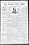 Newspaper: San Antonio Daily Light. (San Antonio, Tex.), Vol. 9, No. 25, Ed. 1 M…