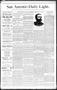 Newspaper: San Antonio Daily Light. (San Antonio, Tex.), Vol. 9, No. 27, Ed. 1 W…