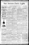 Newspaper: San Antonio Daily Light. (San Antonio, Tex.), Vol. 9, No. 145, Ed. 1 …