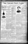 Newspaper: San Antonio Daily Light. (San Antonio, Tex.), Vol. 9, No. 166, Ed. 1 …