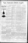 Newspaper: San Antonio Daily Light. (San Antonio, Tex.), Vol. 9, No. 180, Ed. 1 …