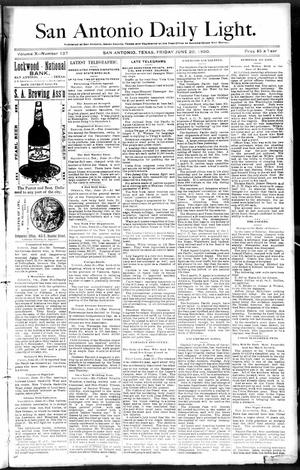 San Antonio Daily Light. (San Antonio, Tex.), Vol. 10, No. 127, Ed. 1 Friday, June 20, 1890