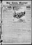 Thumbnail image of item number 1 in: 'Wise County Messenger (Decatur, Tex.), Vol. 55, No. 12, Ed. 1 Thursday, March 21, 1935'.