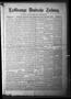 Newspaper: La Grange Deutsche Zeitung. (La Grange, Tex.), Vol. 16, No. 19, Ed. 1…