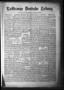 Newspaper: La Grange Deutsche Zeitung. (La Grange, Tex.), Vol. 16, No. 42, Ed. 1…