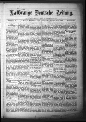 Primary view of object titled 'La Grange Deutsche Zeitung. (La Grange, Tex.), Vol. 16, No. 49, Ed. 1 Thursday, July 19, 1906'.