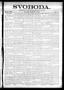 Thumbnail image of item number 1 in: 'Svoboda. (La Grange, Tex.), Vol. 22, No. 44, Ed. 1 Friday, May 31, 1907'.