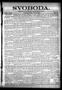 Newspaper: Svoboda. (La Grange, Tex.), Vol. 23, No. 29, Ed. 1 Friday, April 10, …