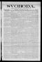 Newspaper: Svoboda. (La Grange, Tex.), Vol. 24, No. 6, Ed. 1 Tuesday, January 19…