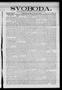 Newspaper: Svoboda. (La Grange, Tex.), Vol. 24, No. 69, Ed. 1 Friday, August 27,…