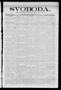 Newspaper: Svoboda. (La Grange, Tex.), Vol. 25, No. 7, Ed. 1 Tuesday, January 25…