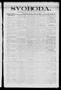 Newspaper: Svoboda. (La Grange, Tex.), Vol. 25, No. 65, Ed. 1 Tuesday, August 16…