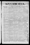 Newspaper: Svoboda. (La Grange, Tex.), Vol. 25, No. 66, Ed. 1 Friday, August 19,…