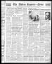 Primary view of The Abilene Reporter-News (Abilene, Tex.), Vol. 58, No. 76, Ed. 1 Sunday, August 14, 1938
