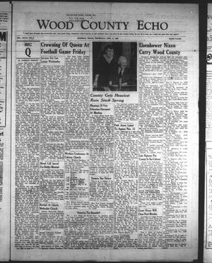 Wood County Echo (Quitman, Tex.), Vol. 27, No. 9, Ed. 1 Thursday, November 8, 1956