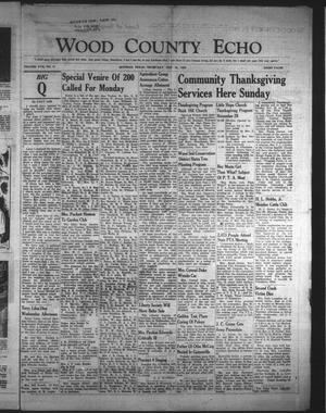 Wood County Echo (Quitman, Tex.), Vol. 17, No. 11, Ed. 1 Thursday, November 22, 1956