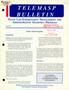 Journal/Magazine/Newsletter: TELEMASP Bulletin, Volume 6, Number 4, July 1999