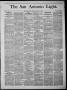 Newspaper: The San Antonio Light (San Antonio, Tex.), Vol. 4, No. 9, Ed. 1, Thur…