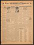 Newspaper: The Meridian Tribune (Meridian, Tex.), Vol. 51, No. 10, Ed. 1 Friday,…
