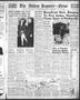Primary view of The Abilene Reporter-News (Abilene, Tex.), Vol. 59, No. 308, Ed. 2 Saturday, April 6, 1940