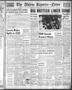 Thumbnail image of item number 1 in: 'The Abilene Reporter-News (Abilene, Tex.), Vol. 60, No. 131, Ed. 2 Saturday, October 26, 1940'.