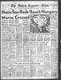 Newspaper: The Abilene Reporter-News (Abilene, Tex.), Vol. 64, No. 72, Ed. 2 Mon…
