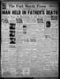 Newspaper: The Fort Worth Press (Fort Worth, Tex.), Vol. 10, No. 135, Ed. 2 Wedn…