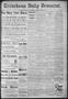 Newspaper: Texarkana Daily Democrat. (Texarkana, Ark.), Vol. 9, No. 175, Ed. 1 W…