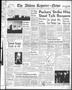 Thumbnail image of item number 2 in: 'The Abilene Reporter-News (Abilene, Tex.), Vol. 65, No. 209, Ed. 2 Wednesday, January 16, 1946'.