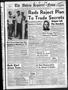 Newspaper: The Abilene Reporter-News (Abilene, Tex.), Vol. 74, No. 45, Ed. 2 Thu…