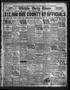 Primary view of Wichita Daily Times (Wichita Falls, Tex.), Vol. 17, No. 64, Ed. 1 Tuesday, July 17, 1923