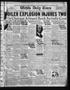 Newspaper: Wichita Daily Times (Wichita Falls, Tex.), Vol. 19, No. 97, Ed. 1 Tue…