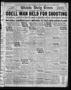 Newspaper: Wichita Daily Times (Wichita Falls, Tex.), Vol. 19, No. 108, Ed. 1 Sa…