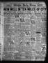 Newspaper: Wichita Daily Times (Wichita Falls, Tex.), Vol. 17, No. 213, Ed. 1 Th…