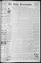 Thumbnail image of item number 1 in: 'The Daily Texarkanian. (Texarkana, Ark.), Vol. 10, No. 144, Ed. 1 Tuesday, February 13, 1894'.