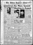 Primary view of The Abilene Reporter-News (Abilene, Tex.), Vol. 78, No. 44, Ed. 1 Wednesday, July 30, 1958