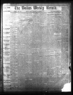 Primary view of object titled 'The Dallas Weekly Herald. (Dallas, Tex.), Vol. 25, No. 14, Ed. 1 Saturday, December 29, 1877'.