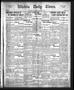 Newspaper: Wichita Daily Times. (Wichita Falls, Tex.), Vol. 4, No. 261, Ed. 1 Mo…