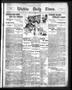 Newspaper: Wichita Daily Times. (Wichita Falls, Tex.), Vol. 5, No. 2, Ed. 1 Tues…