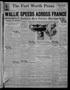 Thumbnail image of item number 1 in: 'The Fort Worth Press (Fort Worth, Tex.), Vol. 16, No. 54, Ed. 1 Friday, December 4, 1936'.