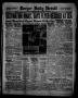 Newspaper: Borger Daily Herald (Borger, Tex.), Vol. 13, No. 168, Ed. 1 Tuesday, …