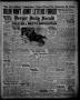 Thumbnail image of item number 1 in: 'Borger Daily Herald (Borger, Tex.), Vol. 14, No. 63, Ed. 1 Monday, February 5, 1940'.