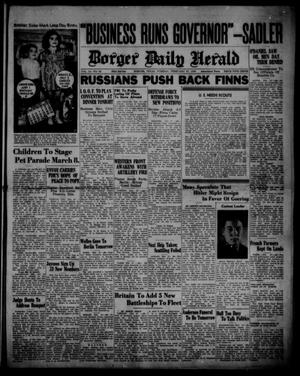 Primary view of object titled 'Borger Daily Herald (Borger, Tex.), Vol. 14, No. 82, Ed. 1 Tuesday, February 27, 1940'.