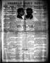 Newspaper: Amarillo Daily News (Amarillo, Tex.), Vol. 6, No. 101, Ed. 1 Sunday, …