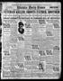 Newspaper: Wichita Daily Times (Wichita Falls, Tex.), Vol. 19, No. 347, Ed. 1 Mo…