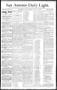 Newspaper: San Antonio Daily Light. (San Antonio, Tex.), Vol. 10, No. 172, Ed. 1…